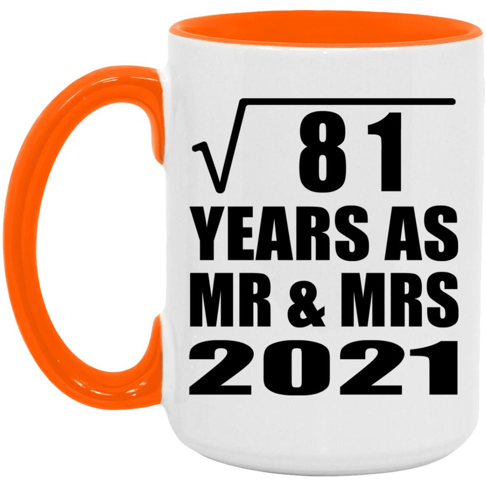 9th Anniversary Square Root of 81 Years As Mr & Mrs 2021 - 15oz Accent Mug Orange