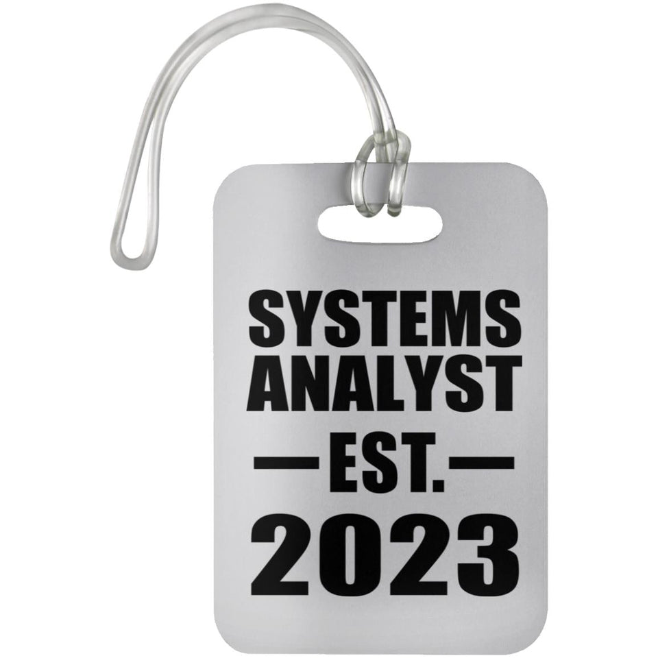 Systems Analyst Established EST. 2023 - Luggage Bag Tag