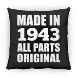 81st Birthday Made in 1943 All Parts Original - Throw Pillow Black