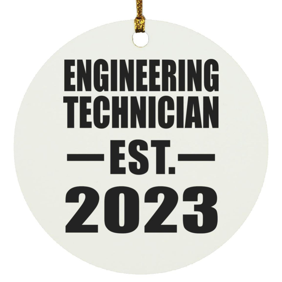 Engineering Technician Established EST. 2023 - Circle Ornament