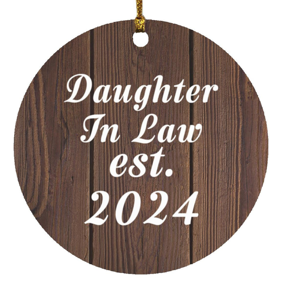 Daughter In Law Established EST. 2024 - Circle Ornament D