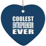 Coolest Entrepreneur Ever - Heart Ornament