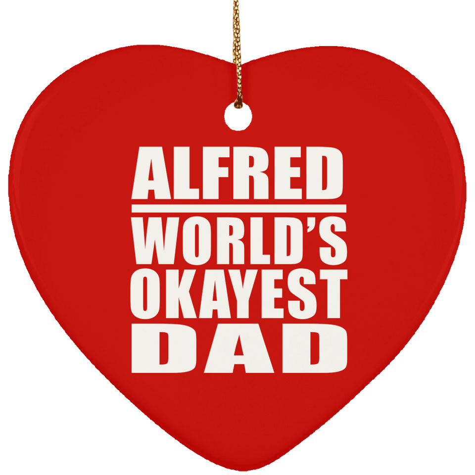 Alfred World's Okayest Dad - Heart Ornament