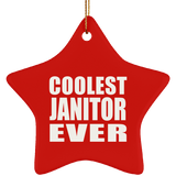 Coolest Janitor Ever - Star Ornament