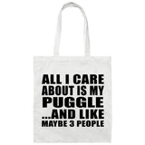 All I Care About Is My Puggle - Tote Bag White