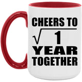 1st Anniversary Cheers To  Square Root of 1 Year Together - 15oz Accent Mug Red