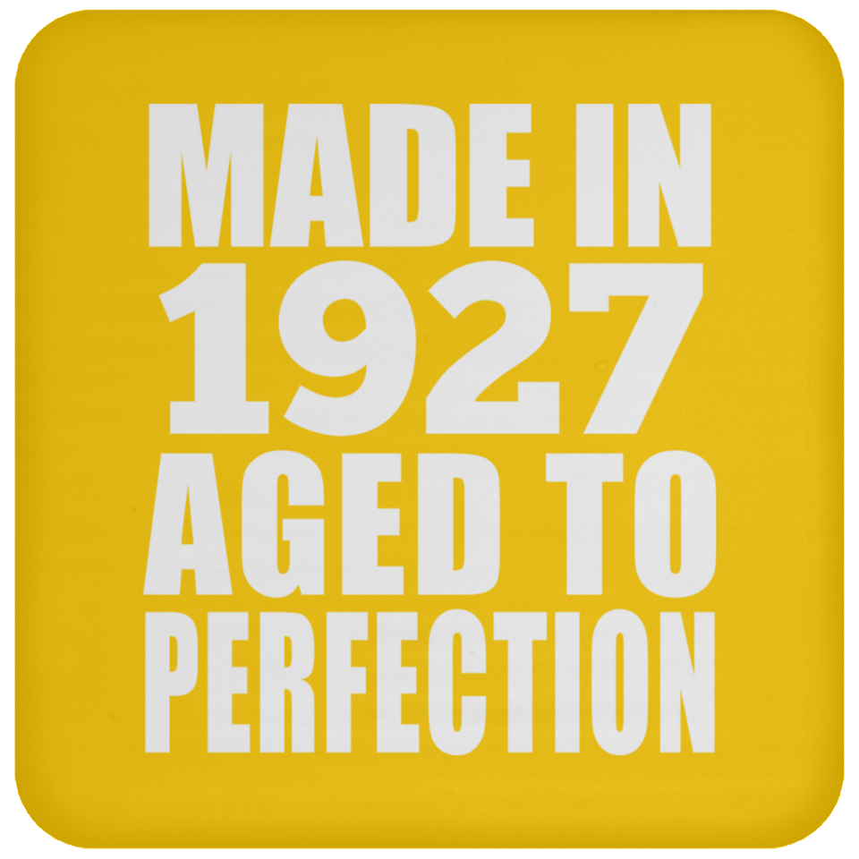 97th Birthday Made In 1927 Aged to Perfection - Drink Coaster