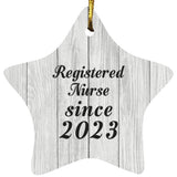 Registered Nurse Since 2023 - Star Ornament F