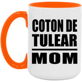 Coton De Tulear Mom - 15oz Accent Mug Orange