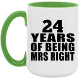 24th Anniversary 24 Years Of Being Mrs Right - 15oz Accent Mug Green