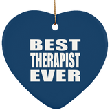 Best Therapist Ever - Heart Ornament
