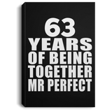 63rd Anniversary 63 Years Of Being Mr Perfect - Canvas Portrait