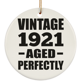 103rd Birthday Vintage 1921 Aged Perfectly - Circle Ornament