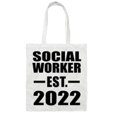 Social Worker Established EST. 2022 - Tote Bag White