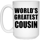 World's Greatest Cousin - 15 Oz Coffee Mug