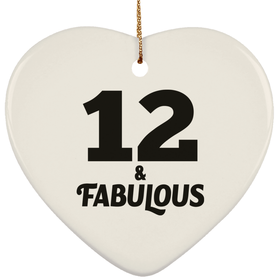 12th Birthday 12 & Fabulous - Heart Ornament