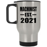 Machinist Established EST. 2021 - Silver Travel Mug