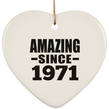 53rd Birthday Amazing Since 1971 - Heart Ornament
