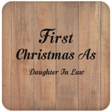 First Christmas As Daughter In Law - Drink Coaster C