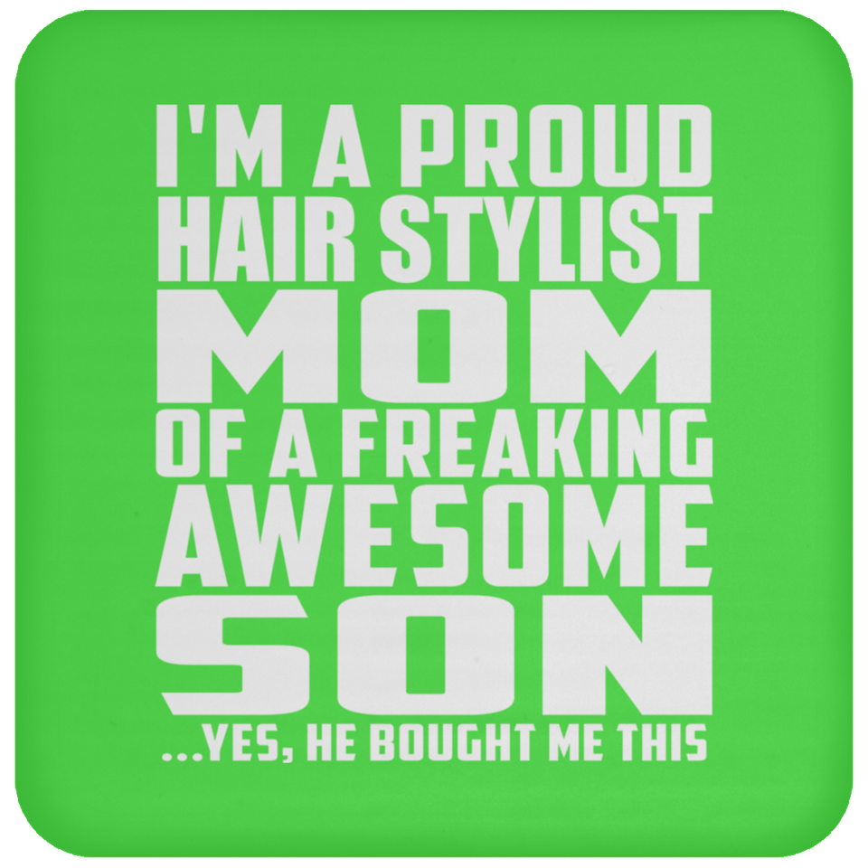 Proud Hair Stylist Mom Of Awesome Son - Drink Coaster