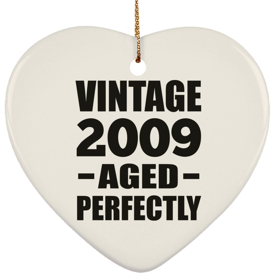 15th Birthday Vintage 2009 Aged Perfectly - Heart Ornament
