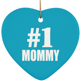 Number One #1 Mommy - Heart Ornament