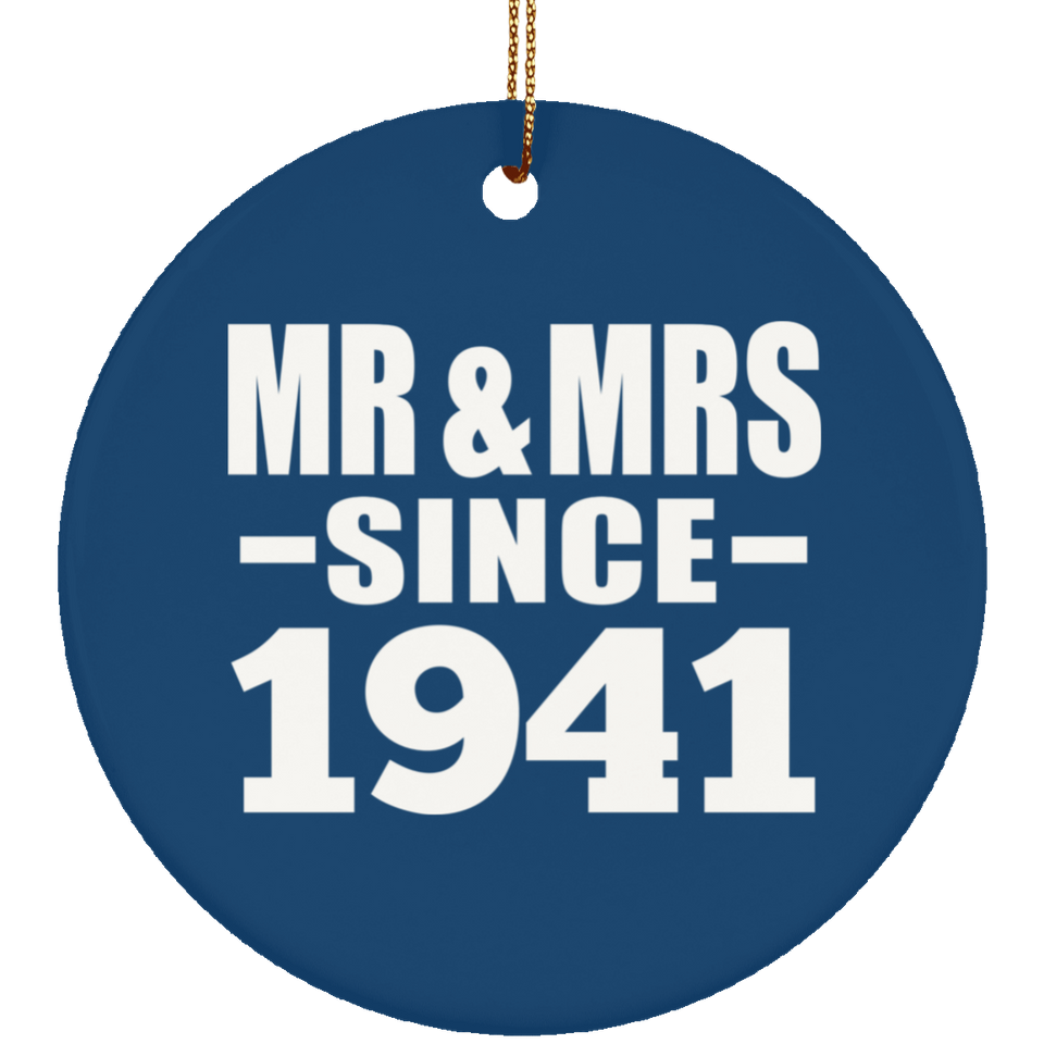 83rd Anniversary Mr & Mrs Since 1941 - Circle Ornament
