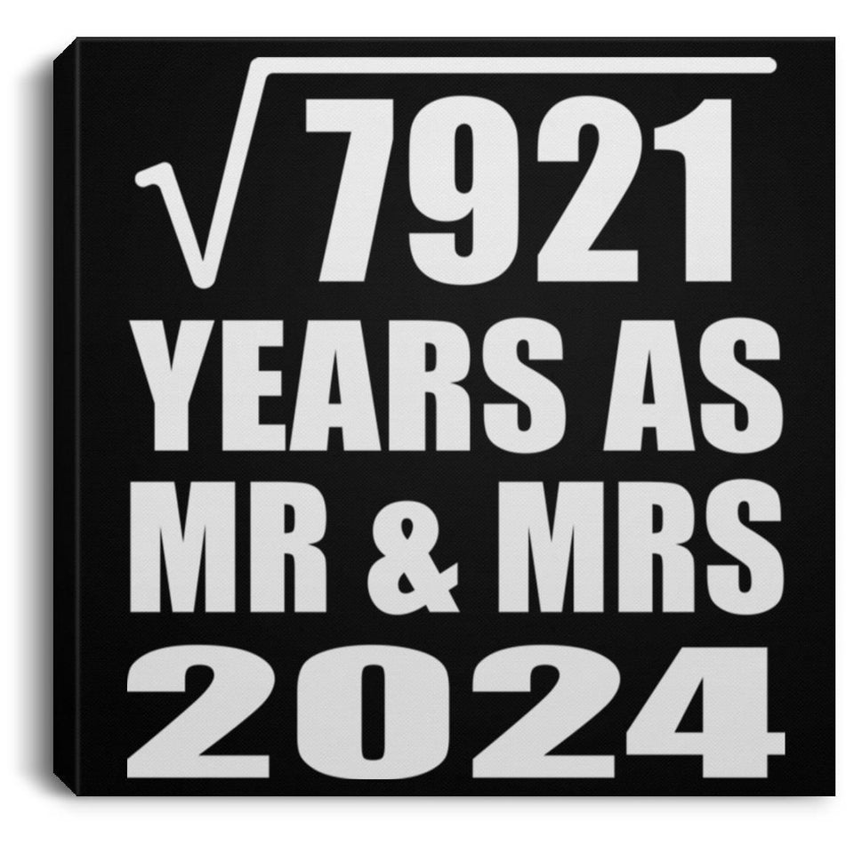 89th Anniversary Square Root of 7921 Years As Mr & Mrs 2024 - Canvas Square