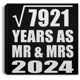 89th Anniversary Square Root of 7921 Years As Mr & Mrs 2024 - Canvas Square