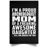 Proud Archeologist Mom Of Awesome Daughter - Poster Portrait
