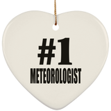 Number One #1 Meteorologist - Heart Ornament