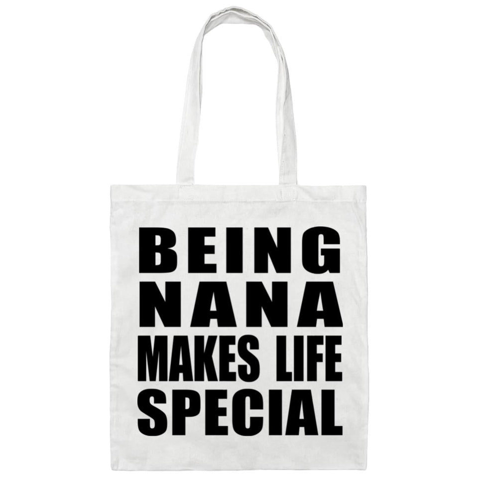 Being Nana Makes Life Special - Tote Bag White