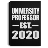 University Professor Established EST. 2020 - Canvas Portrait