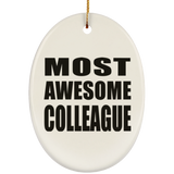 Most Awesome Colleague - Oval Ornament