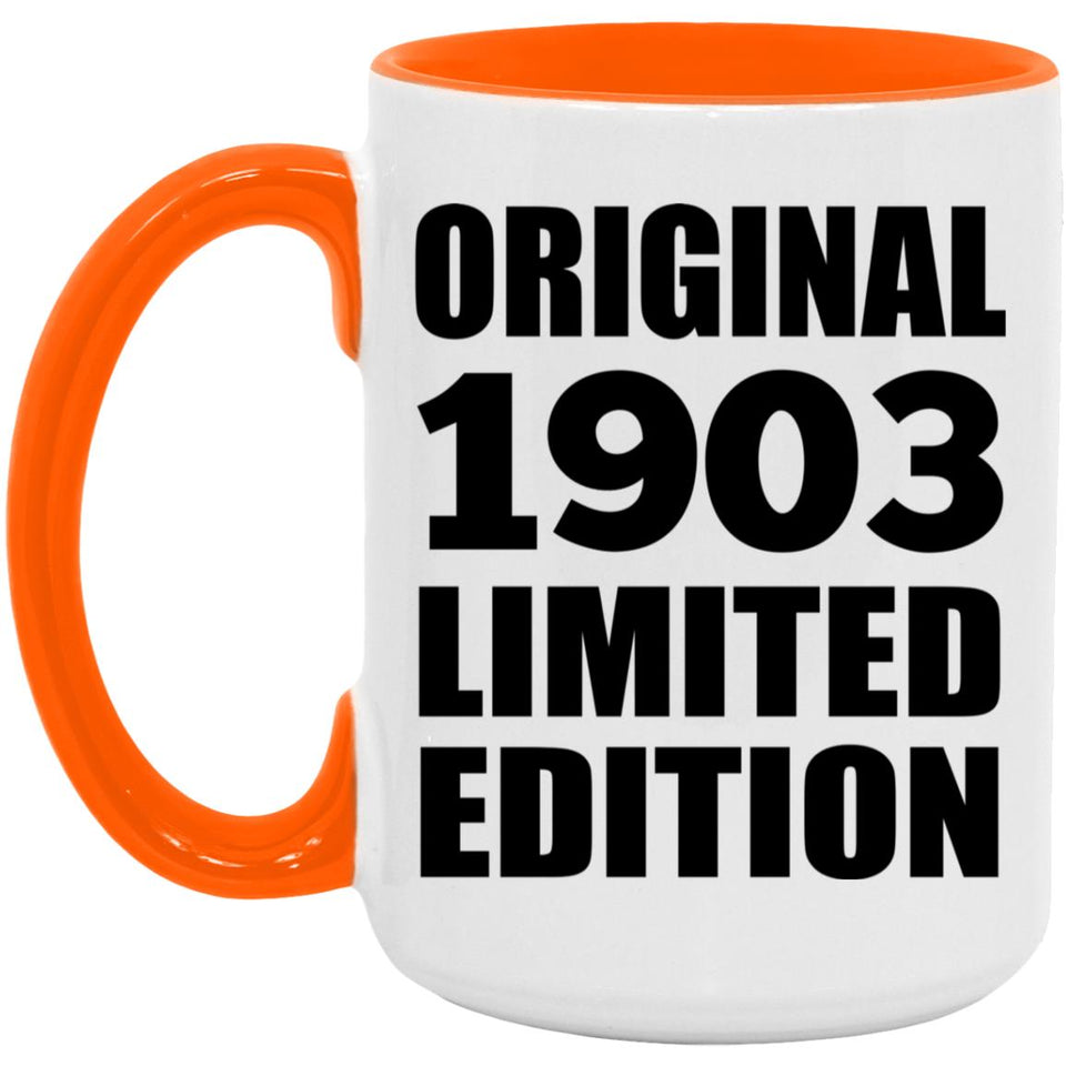121st Birthday Original 1903 Limited Edition - 15oz Accent Mug Orange