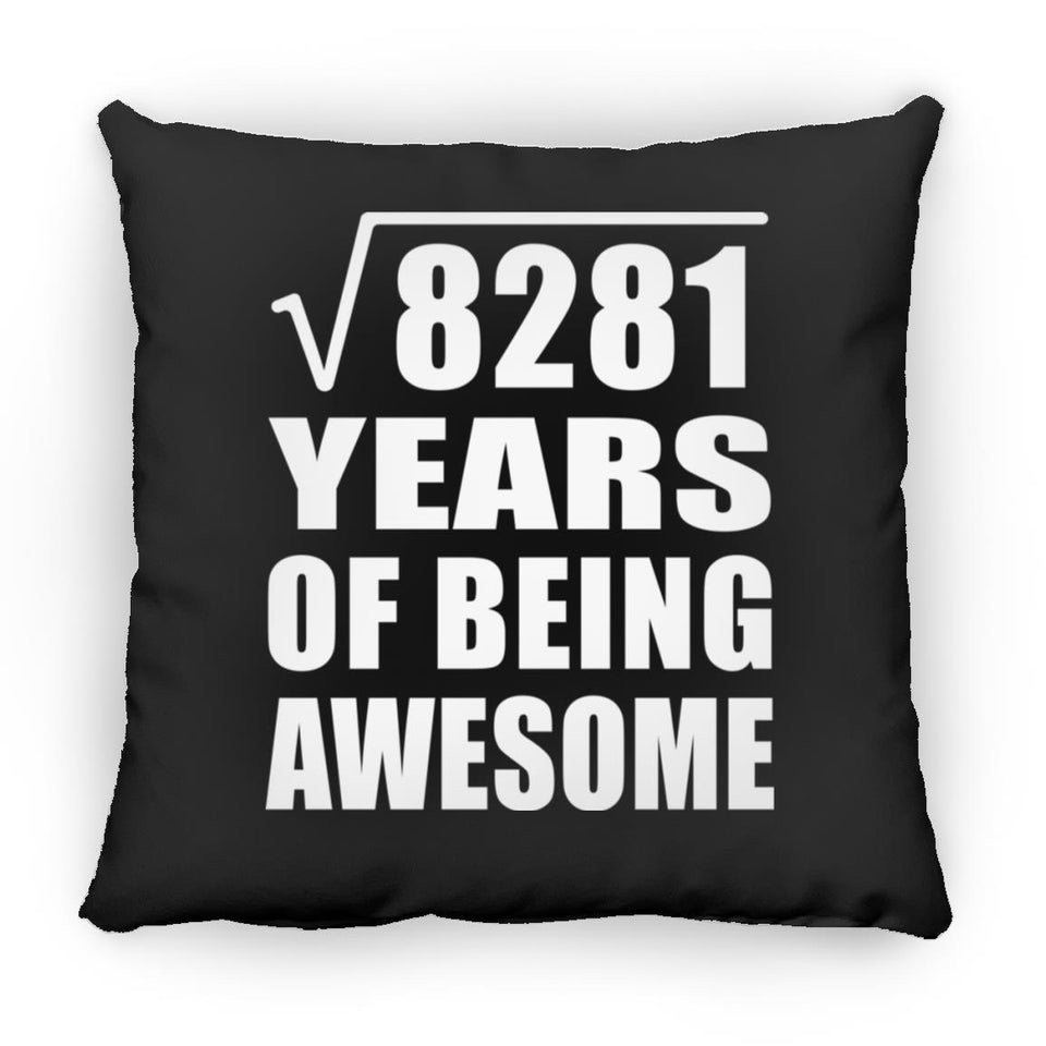 91st Birthday Square Root of 8281 Years of Being Awesome - Throw Pillow Black