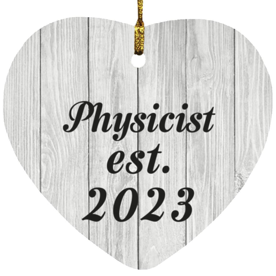 Physicist Established Est. 2023 - Heart Ornament F