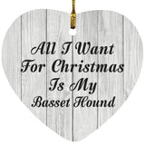 All I Want For Christmas Is My Basset Hound - Heart Ornament F