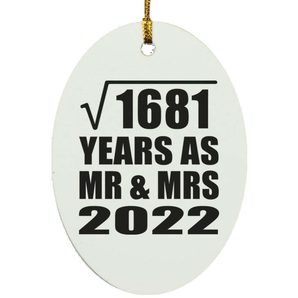 41st Anniversary Square Root of 1681 Years As Mr & Mrs 2022 - Oval Ornament