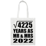 65th Anniversary Square Root of 4225 Years As Mr & Mrs 2022 - Tote Bag White