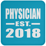 Physician Established EST. 2018 - Drink Coaster