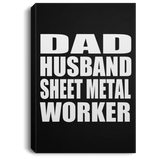 Dad Husband Sheet Metal Worker - Canvas Portrait