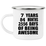 7th Birthday 7 Years 84 Months 2556 Days Of Awesome - 12oz Camping Mug