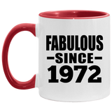 52nd Birthday Fabulous Since 1972 - 11oz Accent Mug Red