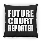 Future Court Reporter - Throw Pillow Black