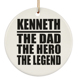 Kenneth The Dad The Hero The Legend - Circle Ornament