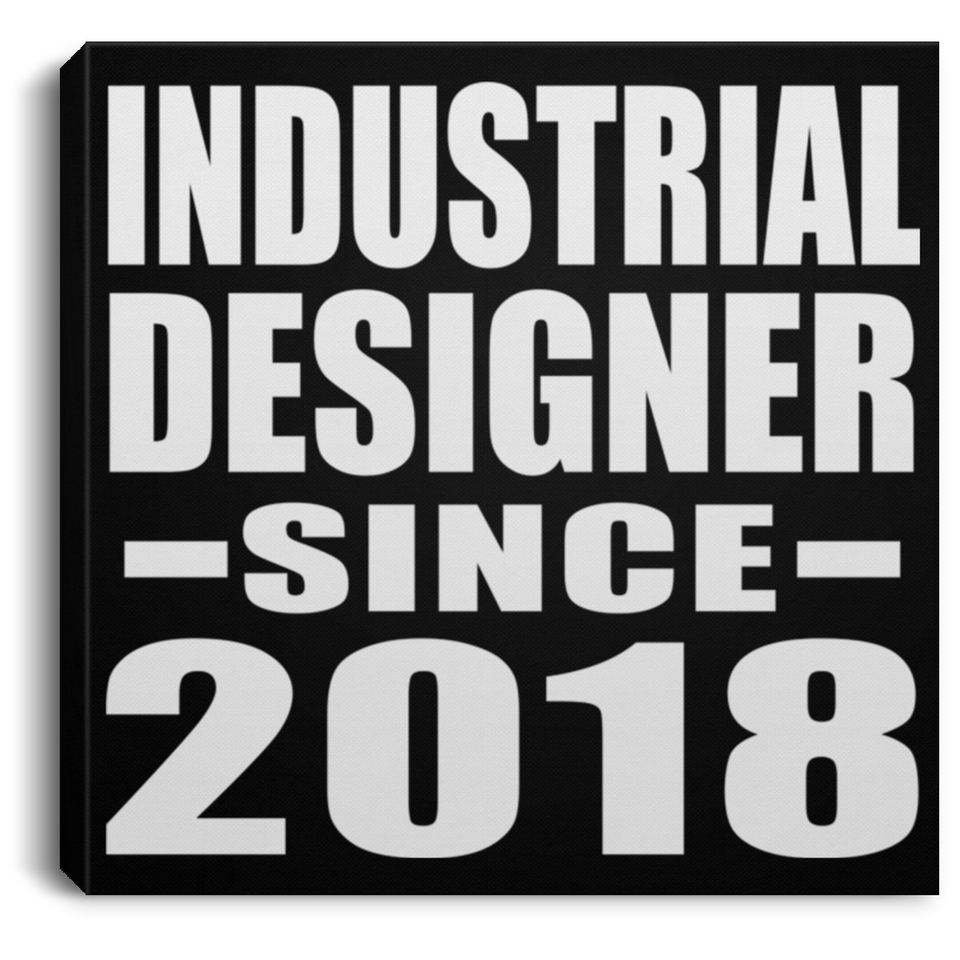 Industrial Designer Since 2018 - Canvas Square