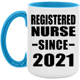 Registered Nurse Since 2021 - 15oz Accent Mug Blue