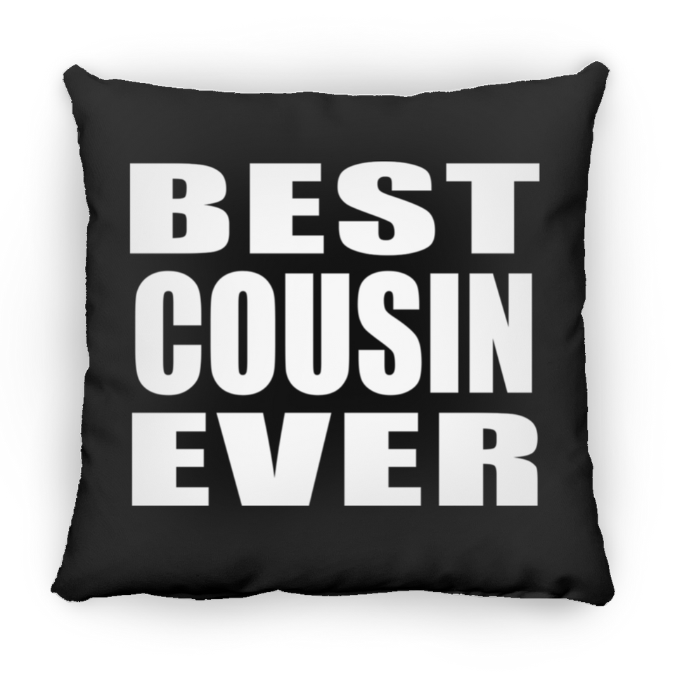 Best Cousin Ever - Throw Pillow Black
