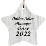 Online Sales Manager Since 2022 - Star Ornament F
